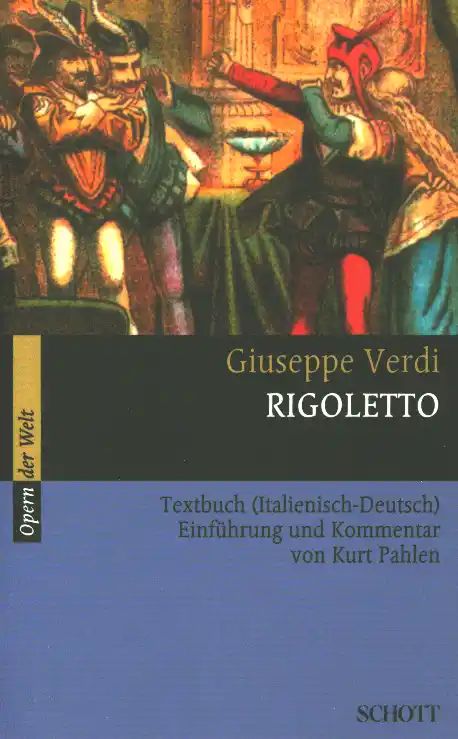 Giuseppe Verdiy otros. - Rigoletto – Libretto