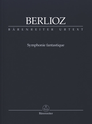 Hector Berlioz - Symphonie fantastique op. 14