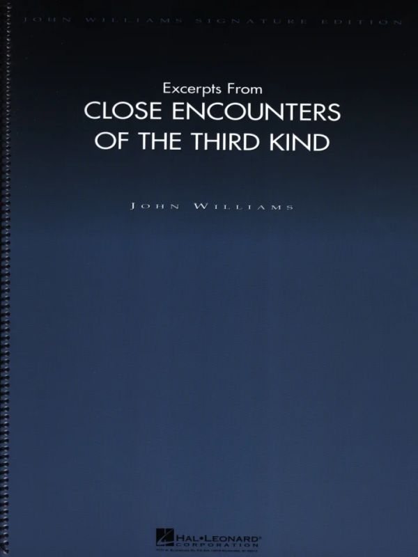 John Williams - Excerpts from Close Encounters of the Third Kind