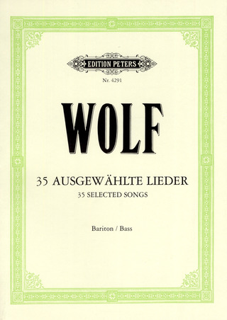 Hugo Wolf: 35 ausgewählte Lieder