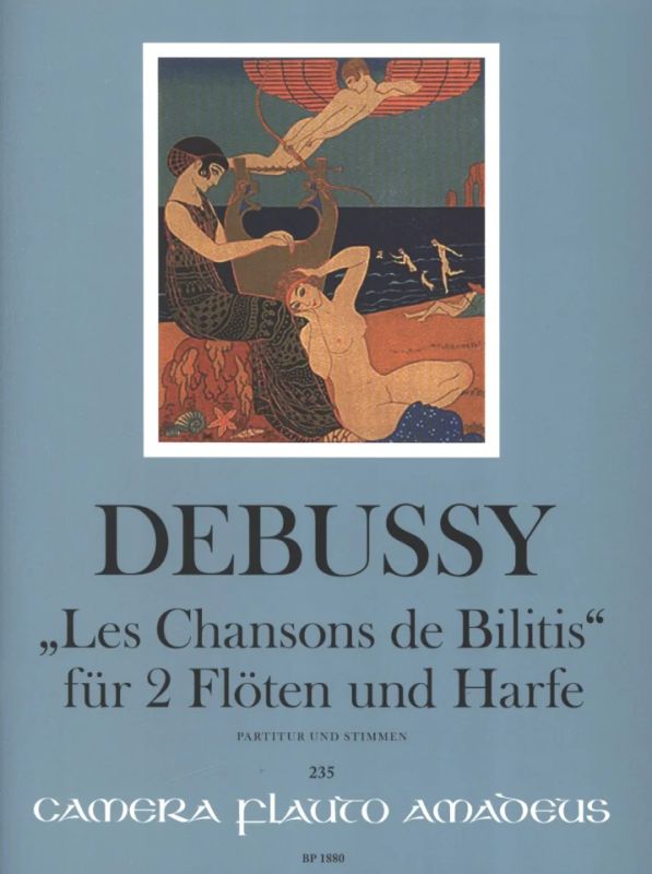 Claude Debussy - Les Chansons de Bilitis