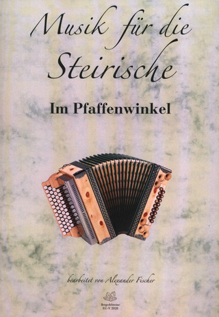 Franz Schwinghammer: Musik für die Steirische - Im Pfaffenwinkel