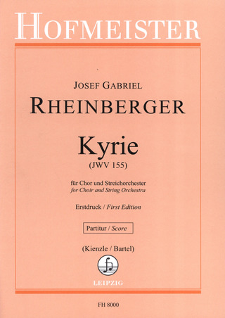 Josef Rheinberger - Kyrie JWV155 für gem Chor und