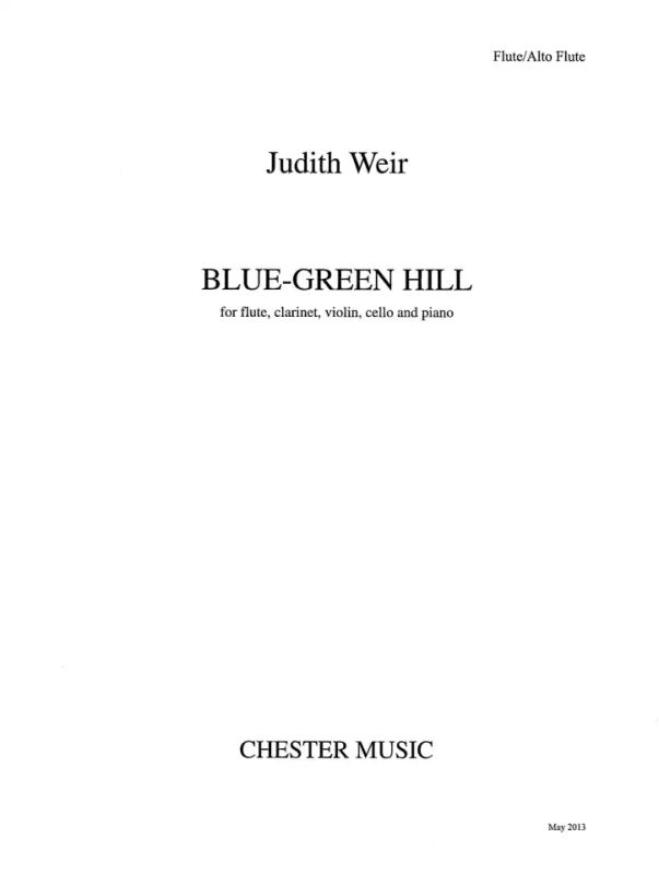 Judith Weir - Blue-Green Hill
