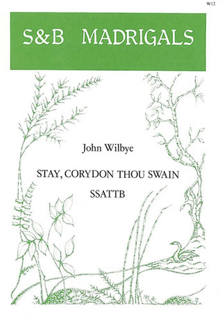John Wilbye - Stay, Corydon thou swain