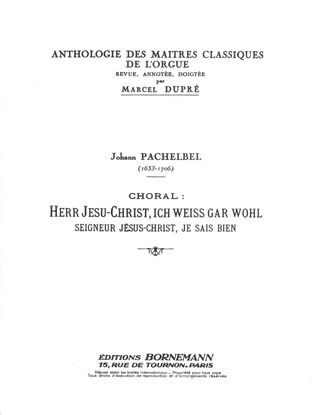 Johann Pachelbel - Choral:Herr Jesu-Christ Ich