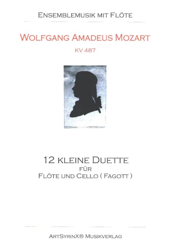 Wolfgang Amadeus Mozart - 12 kleine Duette für Flöte und Cello (Fagott) KV 487 (0)
