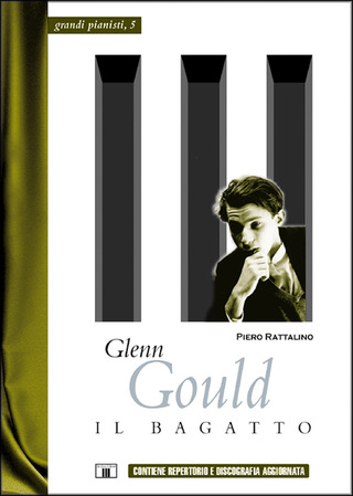 Piero Rattalino - Glenn Gould