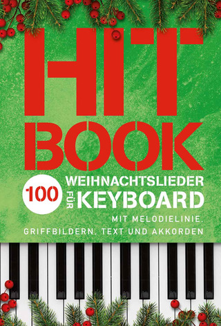 Hitbook – 100 Weihnachtslieder für Keyboard