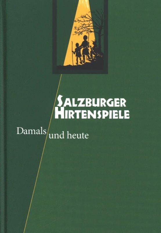 Elisabeth Radauer et al. - Salzburger Hirtenspiele