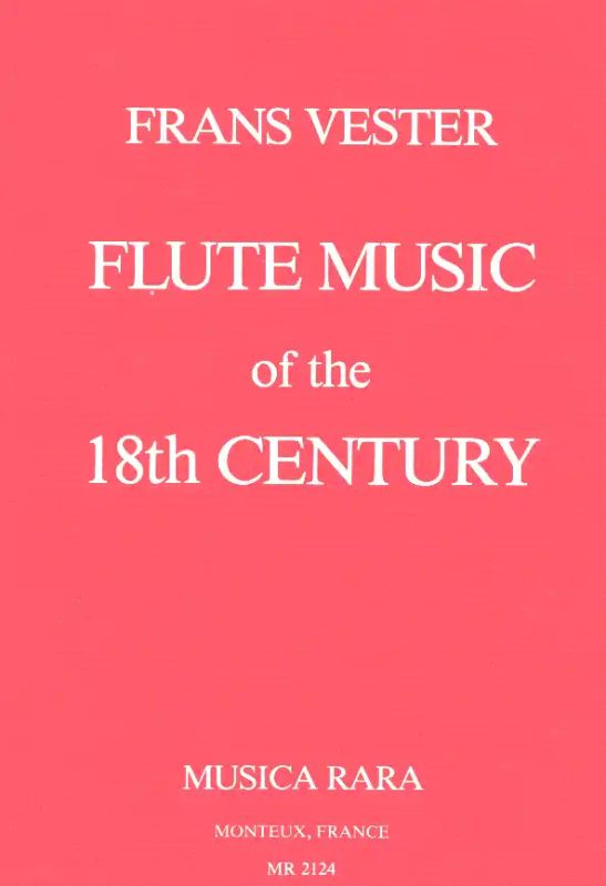 Frans Vester - Flute music of the 18th century