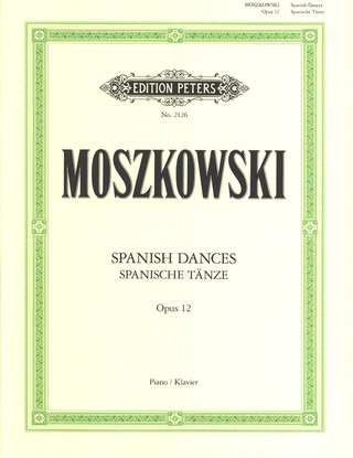 Moritz Moszkowski - Spanische Tänze op. 12