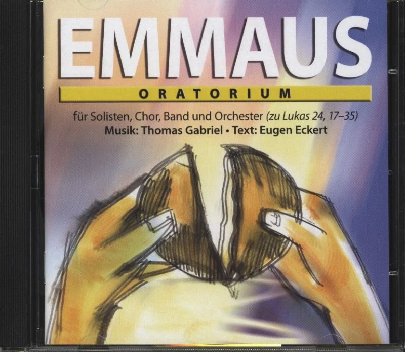 Thomas Gabriel - Emmaus - Rock Oratorium