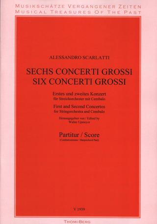Alessandro Scarlatti - Sechs Concerti grossi - Nr. 1 f-moll, Nr. 2 c-moll