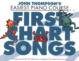 John Thompson - John Thompson's Piano Course First Chart Songs
