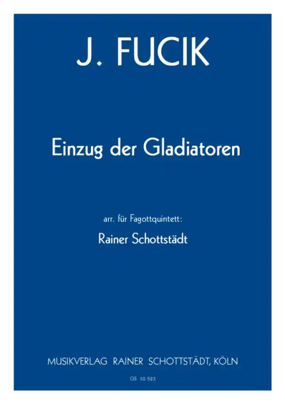 Julius Fučík - Einzug der Gladiatoren