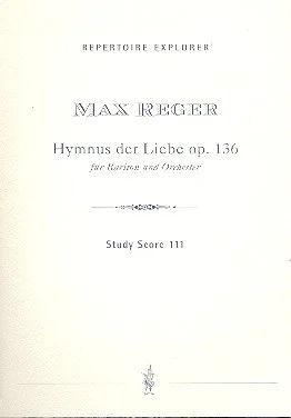 Max Reger - Hymnus der Liebe op. 136