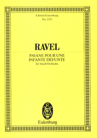 Maurice Ravel: Pavane pour une infante défunte (1899)