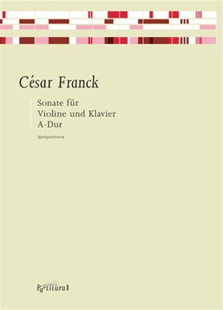 César Franck: Sonate A-Dur