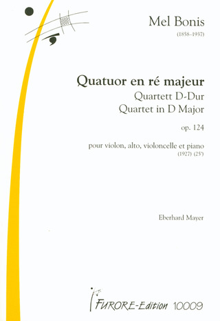 Mel Bonis: Klavierquartett D-Dur/Quatuor en ré majeur op. 124 (1927)