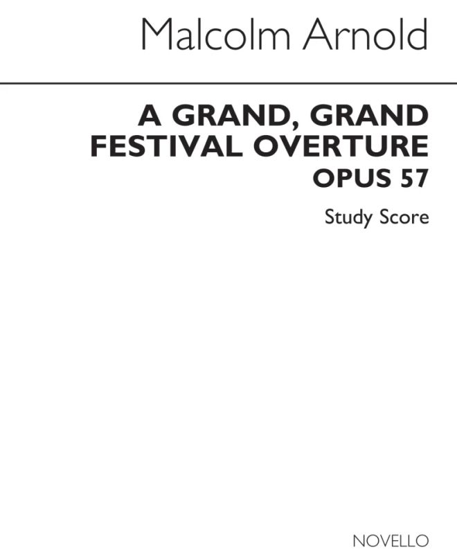 Malcolm Arnold - Grand, Grand Overture Op.57