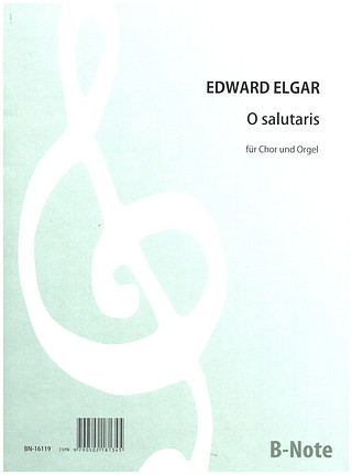 Edward Elgar - O Salutaris für Chor SATB und Orgel