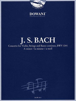 Johann Sebastian Bach - Concerto for Violin,Strings, Basso Cont. BWV 1041