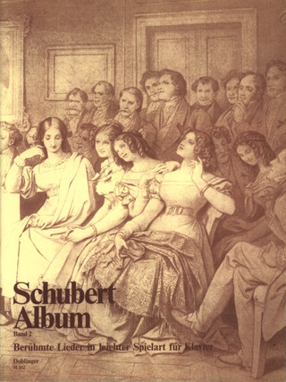 Franz Schubert - Berühmte Lieder in leichter Spielart Heft 2