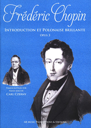 Frédéric Chopin - Introduction et Polonaise brillante op. 3