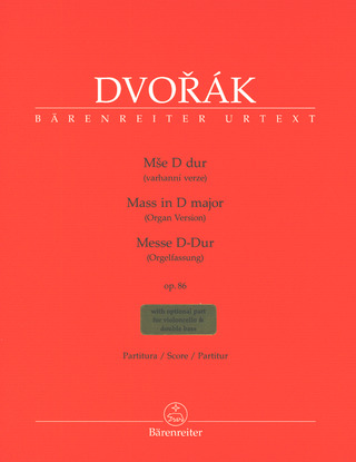 Antonín Dvořák - Messe D-Dur op. 86