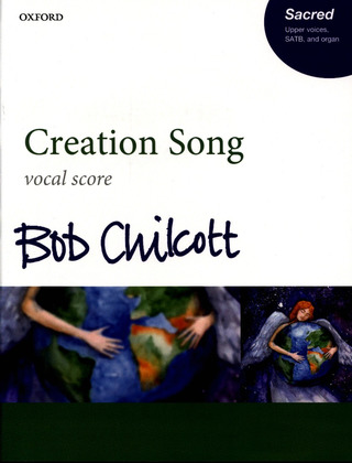 Bob Chilcott - Creation Song