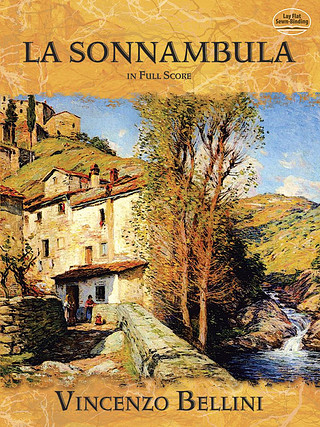 Vincenzo Bellini - La Sonnambula In Full Score