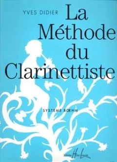 Yves Didier - La Méthode du clarinettiste