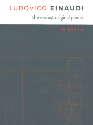 Ludovico Einaudi - The Easiest Original Pieces