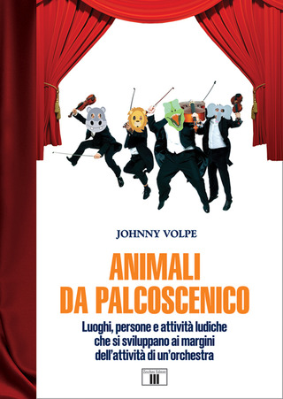 J. Volpe - Animali da palcoscenico
