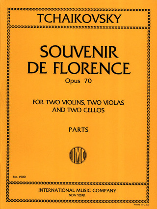 Pjotr Iljitsj Tsjaikovski - Souvenir De Florence Op 70