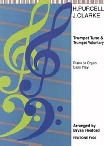 Henry Purcellatd. - Trumpet Tune/Trumpet Voluntary