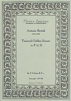 Antonio Bertali - Tausend-Gulden-Sonate F-Dur