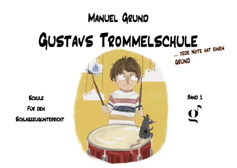 Manuel Grund - Gustavs Trommelschule 1