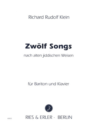 Richard Rudolf Klein - Zwölf Songs nach alten jiddischen Weisen