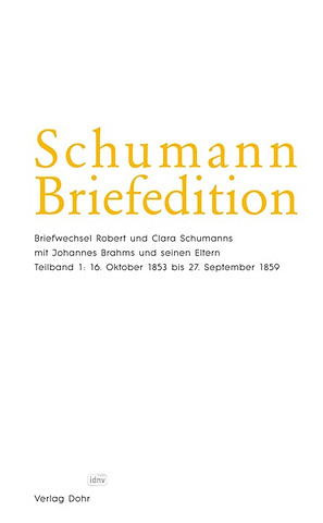 Robert Schumann et al. - Briefwechsel mit Johannes Brahms und seinen Eltern