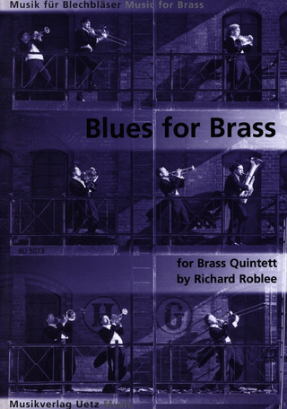 Roblee Richard - Blues For Brass
