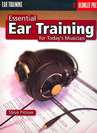 Steve Prosser - Essential Ear Training for Today's Musician