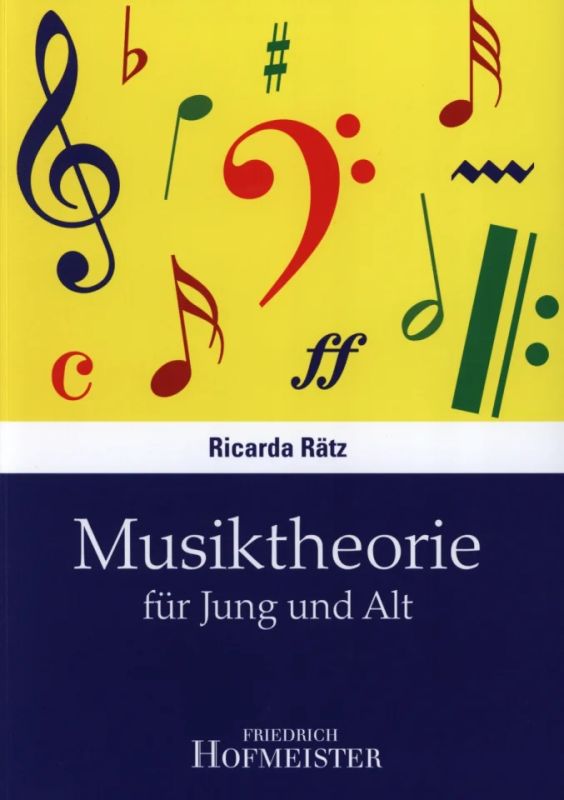 Ricarda Rätz: Musiktheorie für Jung und Alt (0)