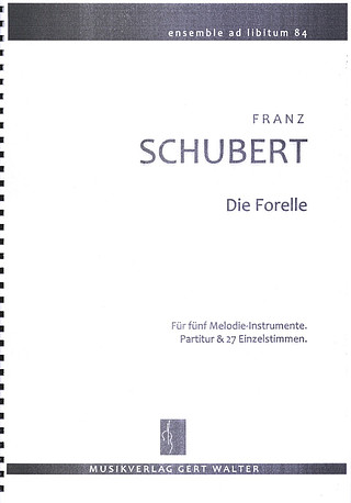 Franz Schubert - Die Forelle