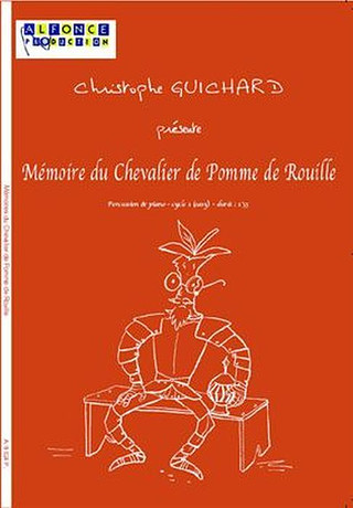 Memoire Du Chevalier De Pomme De Rouille