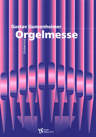 Gustav Gunsenheimer - Orgelmesse (Hubertus)
