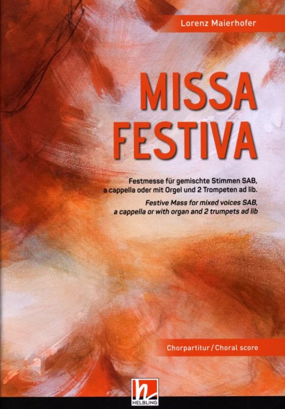 Lorenz Maierhofer: Missa Festiva (0)