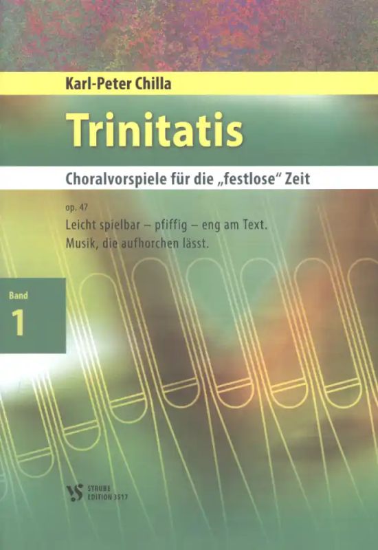 Karl-Peter Chilla - Trinitatis – Choralvorspiele für die "festlose" Zeit 1