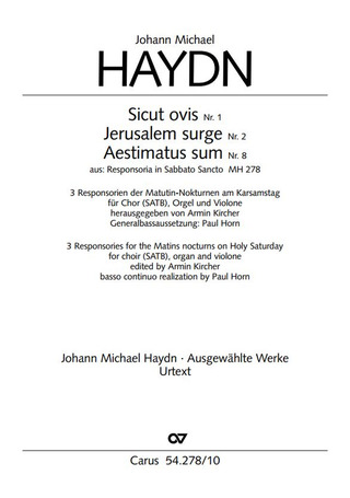 Michael Haydn: Sicut ovis, Jerusalem surge, Aestimatus sum